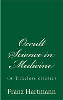 Occult Science in Medicine