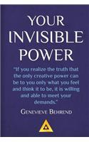 Your Invisible Power