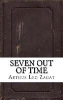 Seven Out of Time