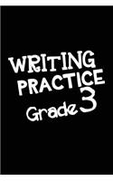 Writing Practice Grade 3: School Notebook Journal Lined