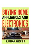 Buying Home Appliances And Electronics