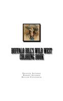 Buffalo Bill's Wild West Coloring Book