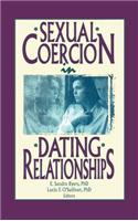 Sexual Coercion in Dating Relationships