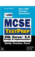 MCSE TestPrep: SQL Server 6.5 Design and Implementation