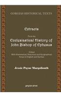 Extracts from the Ecclesiastical History of John Bishop of Ephesus