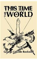 This Time the World