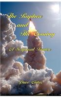 The Rapture and the Coming - A Scriptural Treatise