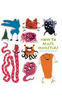 How to Mash Monsters