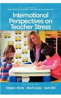 International Perspectives on Teacher Stress