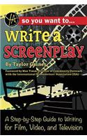 So You Want to Write a Screenplay