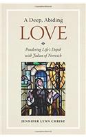 A Deep, Abiding Love