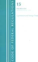 Code of Federal Regulations, Title 15 Commerce and Foreign Trade 800-End, Revised as of January 1, 2023