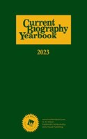 Current Biography Yearbook-2023