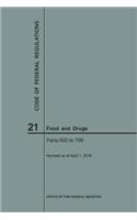 Code of Federal Regulations Title 21, Food and Drugs, Parts 600-799, 2018