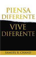 Piensa Diferente, Vive Diferente