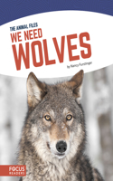 We Need Wolves