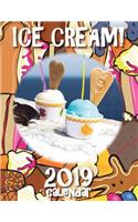 Ice Cream! 2019 Calendar