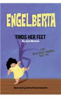 Engelberta Finds Her Feet Little Hands Collection