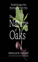 Nature of Oaks Lib/E