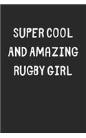 Super Cool And Amazing Rugby Girl