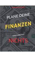 Plane Deine Finanzen sonst wird das nichts: Finanzplaner A4 Einkommen Sparziele Fixkosten Ausgabenverwaltung für 24 Monate