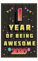 1 Year Of Being Awesome 20 Notebook Gift