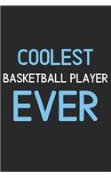 Coolest Basketball Player Ever