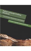 Python Language Drafting Notebook