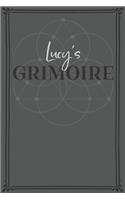 Lucy's Grimoire: Personalized Grimoire / Book of Shadows (6 x 9 inch) with 110 pages inside, half journal pages and half spell pages.