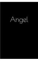 Angel: Notebook / Journal / Diary - 6 x 9 inches (15,24 x 22,86 cm), 150 pages. Personalized for Angel.