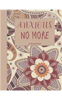 Anxious No More - A Workbook