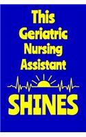 This Geriatric Nursing Assistant Shines