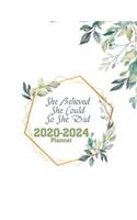 She Believed She Could So She Did 2020-2024 Planner: Five Year Planner, Appointment Book Organizer, And 60 Months Calendar With Federal Holidays