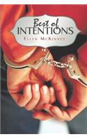Best of Intentions