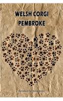 Welsh Corgi Pembroke Notizbuch für Hundehalter: Hunderasse Welsh Corgi Pembroke. Ideal als Geschenk für Hundebesitzer - 6x9 Zoll (ca. Din. A5) - 100 Seiten - gepunktete Linien