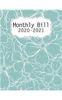 2020-2021 Monthly Bill: 2020-2021 Calendar Bill Payment Checklist and Monthly Bill Payments Tracker Organizer Planner Log Book Money Debt Keeper Family Budgeting Financial 