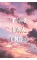 I Prefer Horses To People