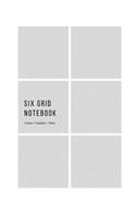 Six Grid Notebook: Comics / Graphics / Notes