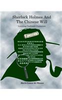 Sherlock Holmes And The Chinese Will