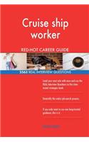 Cruise ship worker RED-HOT Career Guide; 2563 REAL Interview Questions