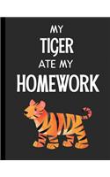 My Tiger Ate My Homework