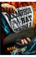 Metaphor in a Hat: Volume 1
