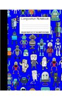 Composition Notebook: College Ruled Robot Party Robotic Club Cute Composition Notebook, Girl Boy School Notebook, College Notebooks, Composition Book, 8.5" x 11"(6 Cute Notebooks for Home School (Homeschool) Boys and Girls)