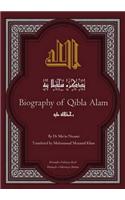 Biography of Qibla Alam