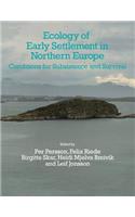Ecology of Early Settlement in Northern Europe