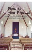 Pioneers of Religious Renewal