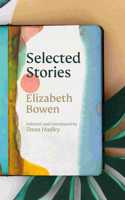 The Selected Stories of Elizabeth Bowen