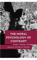 The Moral Psychology of Contempt