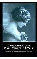 Caroline Clive - Paul Ferroll