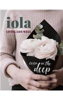 iola: living life well even in the deep